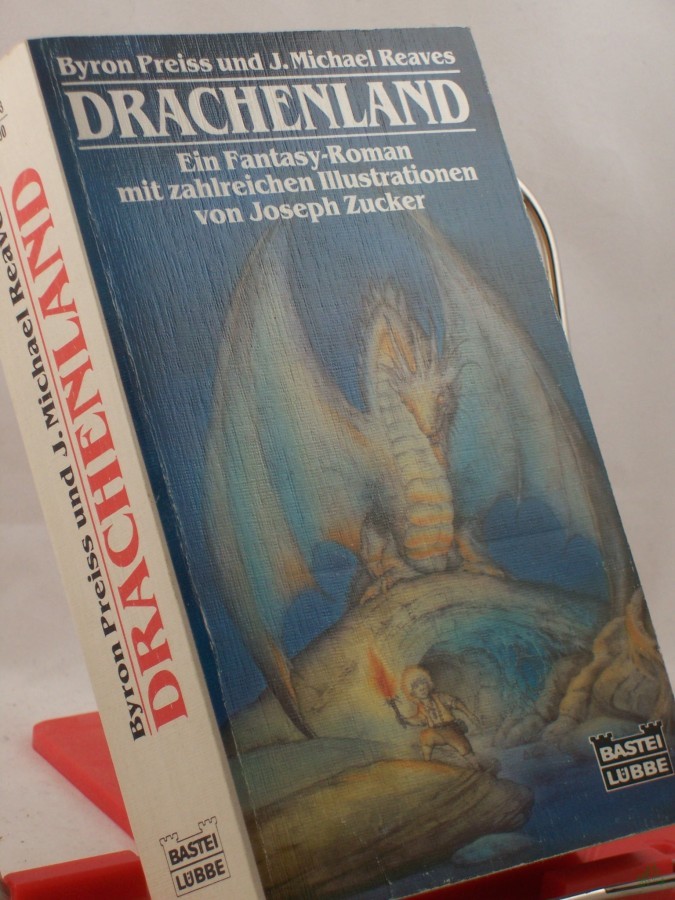 Product image 1 of the product “Drachenland : ein Fantasy-Roman / Byron Preiss u. J. Michael Reaves ”