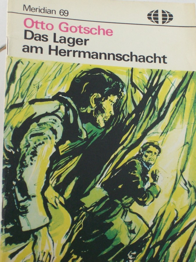 Artikelbild 1 des Artikels “Das Lager am Hermannschacht / Otto Gotsche “