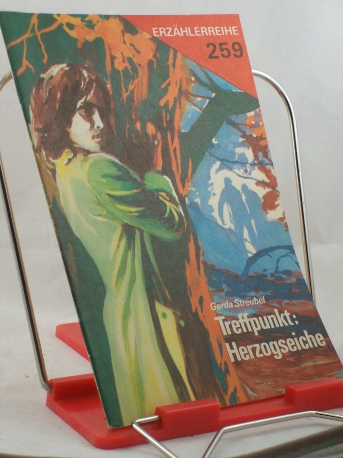 Product image 1 of the product “Treffpunkt Herzogseiche / Gerda Streubel ”