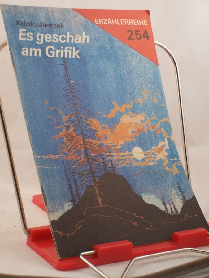 Artikelbild 1 des Artikels “Es geschah am Grifik / Rudolf Kalcik; Vaclav Janecek. Ins Dt. übertr. von Bruno Liehm “