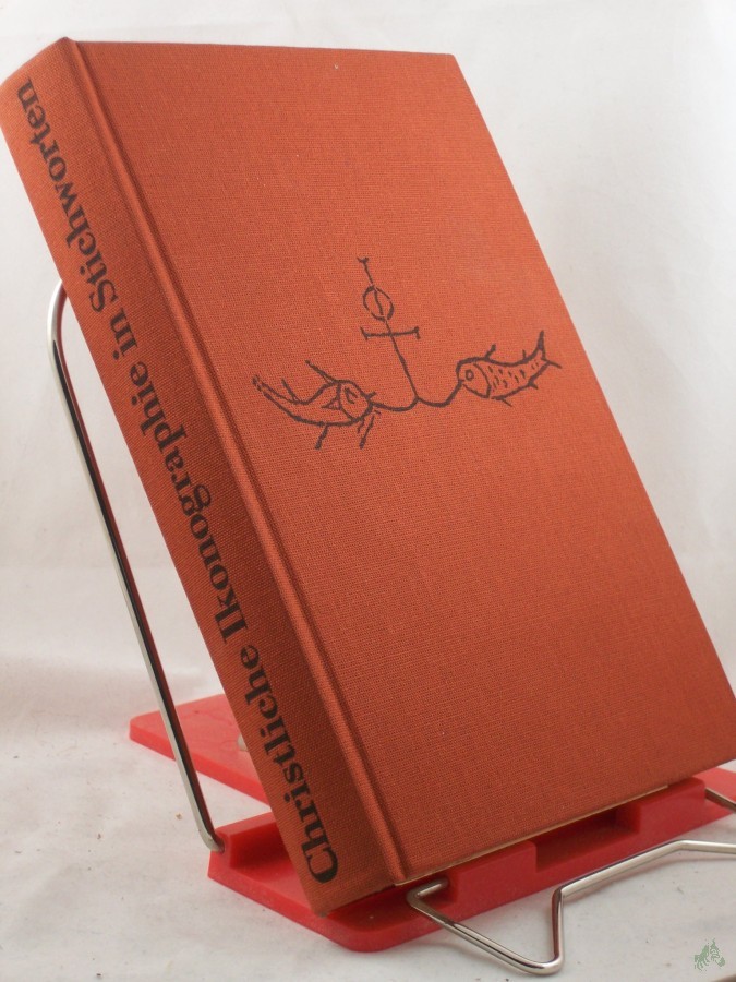 Artikelbild 1 des Artikels “Christliche Ikonographie in Stichworten / Hannelore Sachs ; Ernst Badstübner ; Helga Neumann “