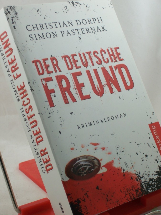 Artikelbild 1 des Artikels “Der deutsche Freund : Kriminalroman / Christian Dorph ; Simon Pasternak. Aus dem Dän. von Ulrich Sonnenberg “