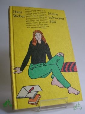 Artikelbild 1 des Artikels “Meine Schwester Tilli / Hans Weber. Illustrationen: Volker Pfüller “