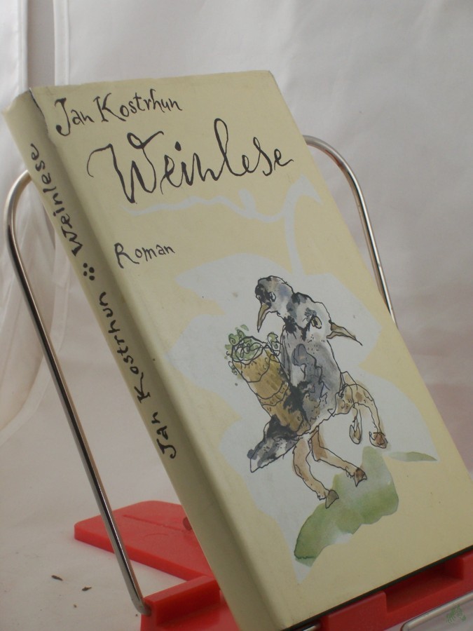 Artikelbild 1 des Artikels “Weinlese : Roman / Jan Kostrhun. Aus d. Tschech. von Gustav Just “