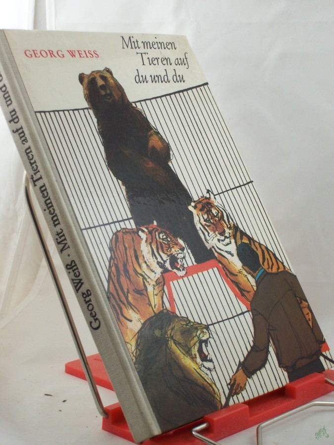 Product image 1 of the product “Mit meinen Tieren auf du und du / Georg Weiss ”