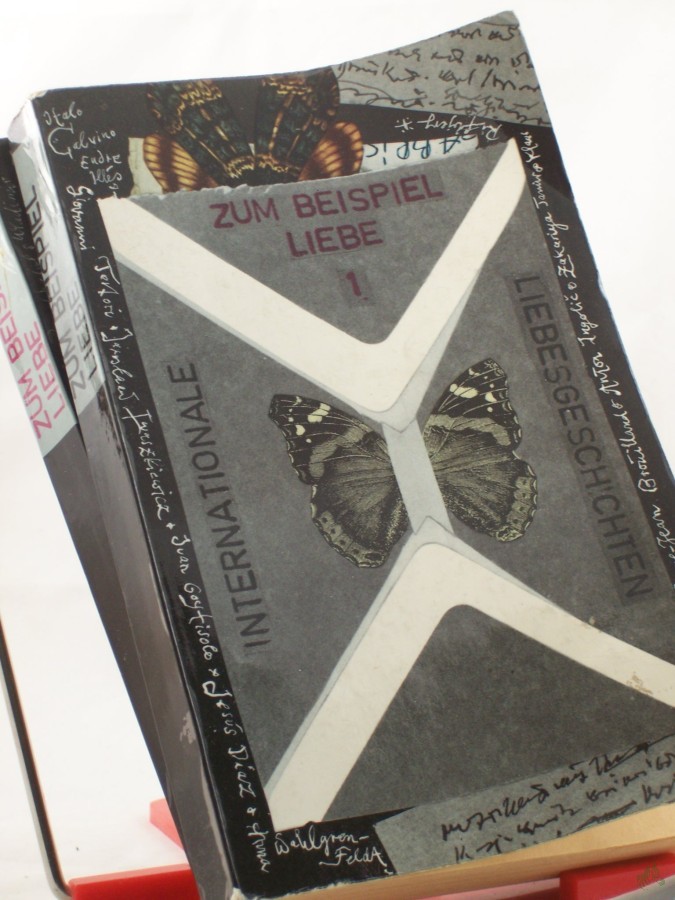 Artikelbild 1 des Artikels “Zum Beispiel Liebe : internat. Liebesgeschichten / [Hrsg. von Barbara u. Alfred Antkowiak] “