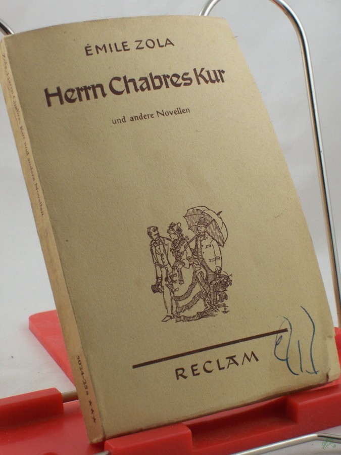 Artikelbild 1 des Artikels “Herrn Chabres Kur und andere Novellen / Emile Zola. Autor. Übers. aus d. Franz. v. Henriette Dévidé “