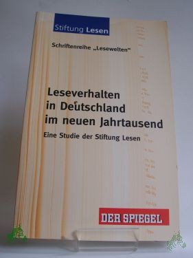 Product image 1 of the product “Leseverhalten in Deutschland im neuen Jahrtausend : eine Studie der Stiftung Lesen / Hrsg.: Stiftung Lesen. Red.: Bodo Franzmann... ”