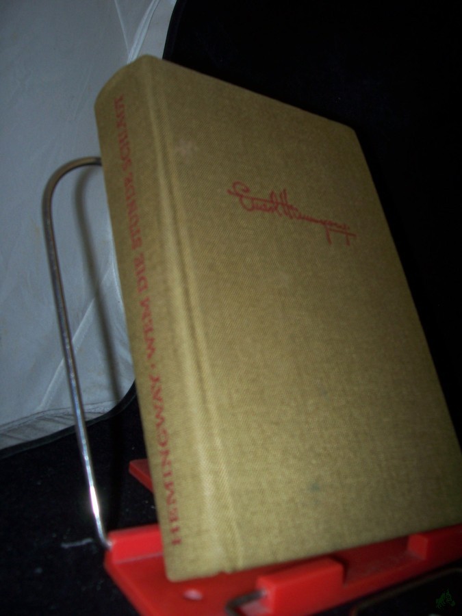 Artikelbild 1 des Artikels “Wem die Stunde schlägt : Roman / Ernest Hemingway. Aus d. Amerikan. übers. von Paul Baudisch. Mit e. Nachw. von Karl-Heinz Schönfelder “