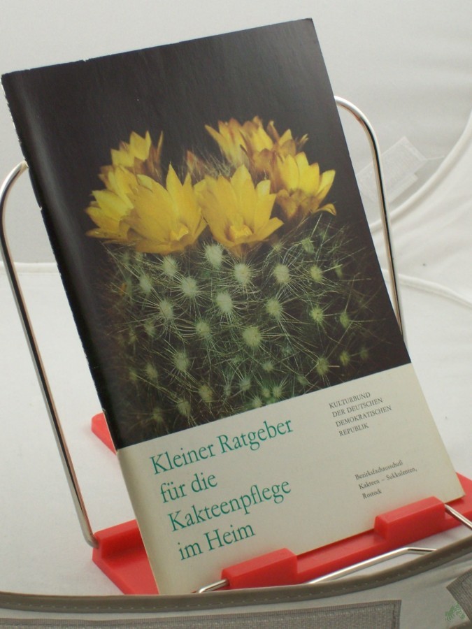 Artikelbild 1 des Artikels “Kleiner Ratgeber für die Kakteenpflege im Heim / Kulturbund d. Dt. Demokrat. Republik, Bezirksfachausschuß Kakteen, Sukkulenten, Rostock. Zeichn.: Rolf Münch “