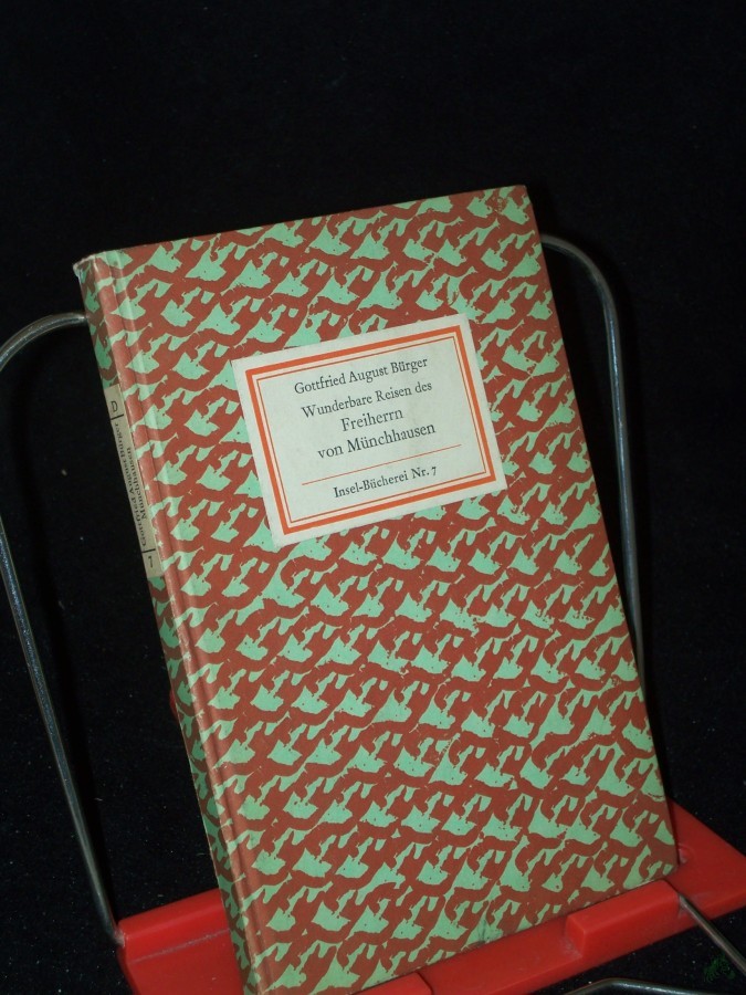 Artikelbild 1 des Artikels “Wunderbare Reisen zu Wasser und Lande, Feldzüge und lustige Abenteuer des Freiherrn von Münchhausen : Wie er dieselben bei d. Flasche im Zirkel seiner Freunde selbst zu erzählen pflegte / Gottfried August Bürger “