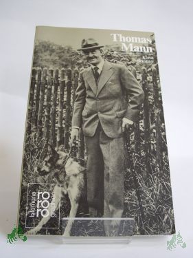 Product image 1 of the product “Thomas Mann / mit Selbstzeugnissen und Bilddokumenten dargest. von Klaus Schröter ”