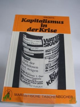 Artikelbild 1 des Artikels “Kapitalismus in der Krise : die Verschärfung d. allgemeinen Krise d. kapitalist. Gesellschaft / Willi Gerns “