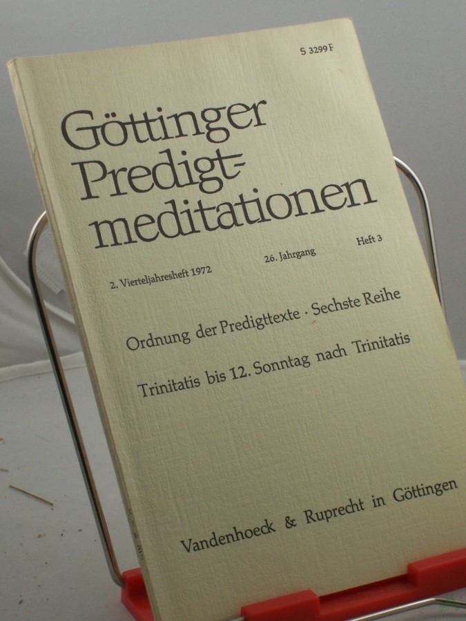Artikelbild 1 des Artikels “Ordnung der Predigttexte, Sechste Reihe, Trinitatis bis 12. Sonntag nach Trinitatis, Heft 3, 1972 “