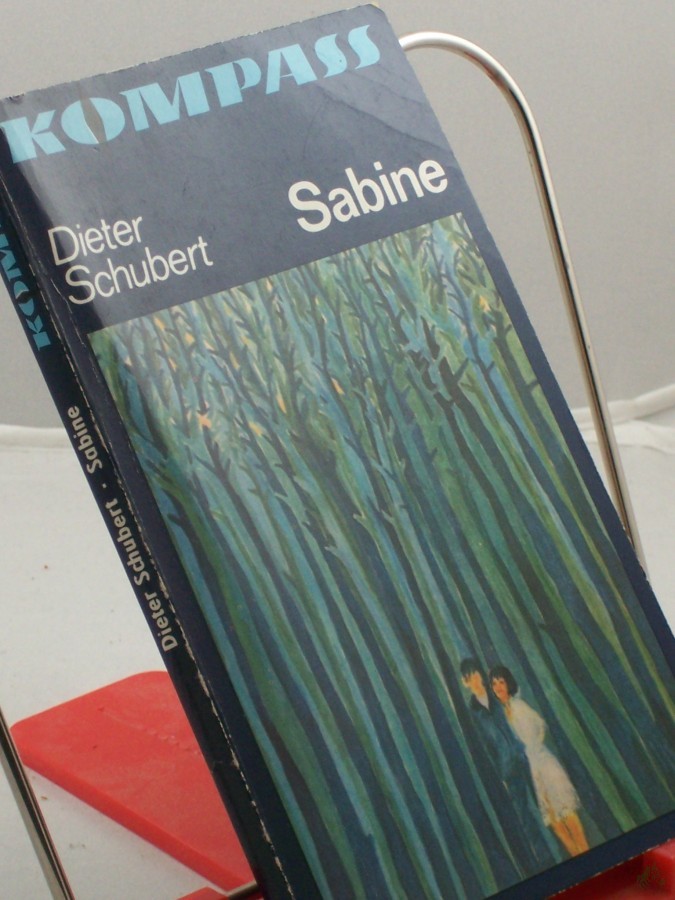 Artikelbild 1 des Artikels “Sabine : eine Lebesgeschichte / Dieter Schubert. Illustrationen: Werner Ruhner “