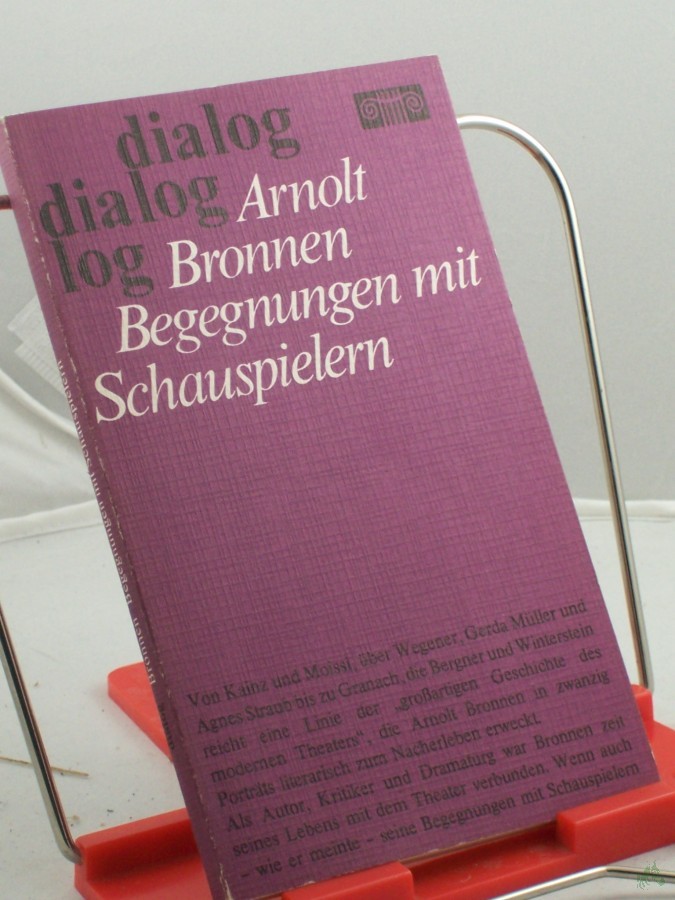 Artikelbild 1 des Artikels “Begegnungen mit Schauspielern : 20 Porträts / Arnolt Bronnen. Aus d. Nachlass hrsg. von Harald Kleinschmidt “