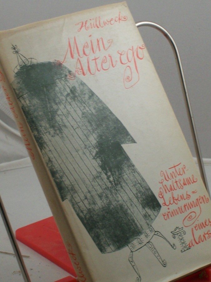 Artikelbild 1 des Artikels “Mein alter ego : Unterhaltsame Lebenserinnerungen e. Talars / Karl Hüllweck. Illustrationen: Hans Dieter Schwarz “