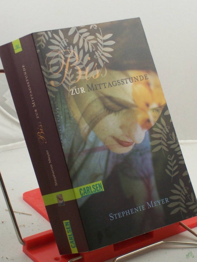 Artikelbild 1 des Artikels “Biss zur Mittagsstunde / Stephenie Meyer. Aus dem Engl. von Sylke Hachmeister “