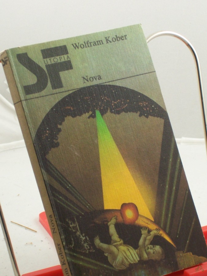 Artikelbild 1 des Artikels “Nova : utopische Erzählungen / Wolfram Kober “