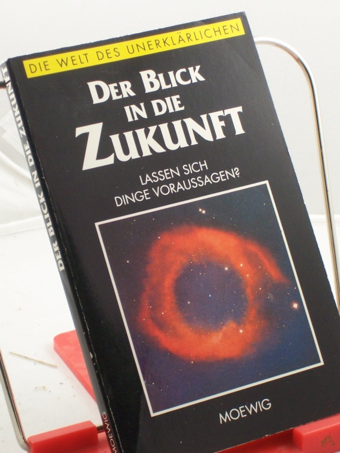 Artikelbild 1 des Artikels “Die Welt des Unerklärlichen. Der Blick in die Zukunft : lassen sich Dinge voraussagen? “