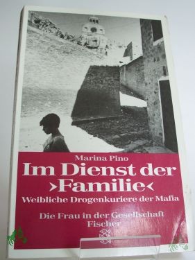 Product image 1 of the product “Im Dienst der Familie, weibliche Drogenkuriere der Mafia ”