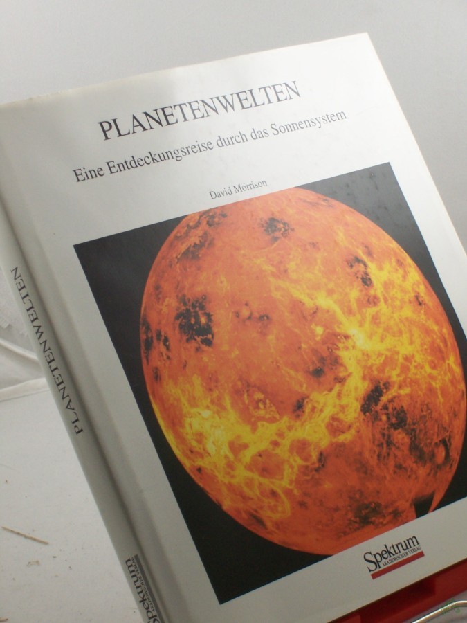 Artikelbild 1 des Artikels “Planetenwelten : eine Entdeckungsreise durch das Sonnensystem / David Morrison. Aus dem Amerikan. übers. von Margit Röser “