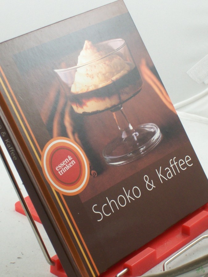 Product image 1 of the product “Schoko und Kaffee / Text: Wolfgang Zahner. Fotos: Jörn Rynio. Rezepte: Achim Ellmer. Projektleitung: Frank Stahmer ”
