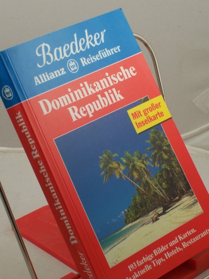 Artikelbild 1 des Artikels “Dominikanische Republik : viele aktuelle Tips, Hotels, Restaurants / Basistexte: Helmut Linde ; Heidi Engelmann ; Beate Szerelmy. Textbeitr.: Georg Bareth... Bearb.: Baedeker-Redaktion “