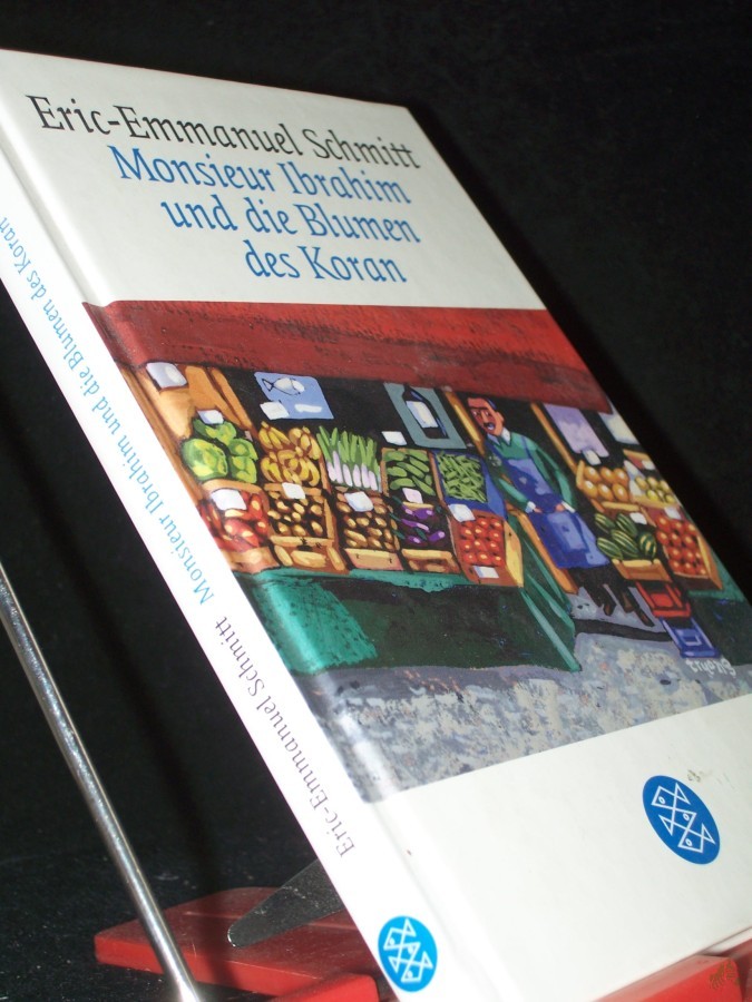 Product image 1 of the product “Monsieur Ibrahim und die Blumen des Koran : Erzählung / Eric-Emmanuel Schmitt. Aus dem Franz. von Annette und Paul Bäcker ”