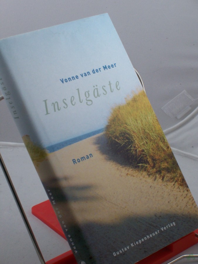 Artikelbild 1 des Artikels “Inselgäste : Roman / Vonne van der Meer. Aus dem Niederländ. von Arne Braun “