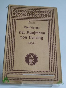Artikelbild 1 des Artikels “Der Kaufmann von Venedig : Lustspiel in 5 Aufzügen / William Shakespeare. Übers. von August Wilhelm von Schlegel “
