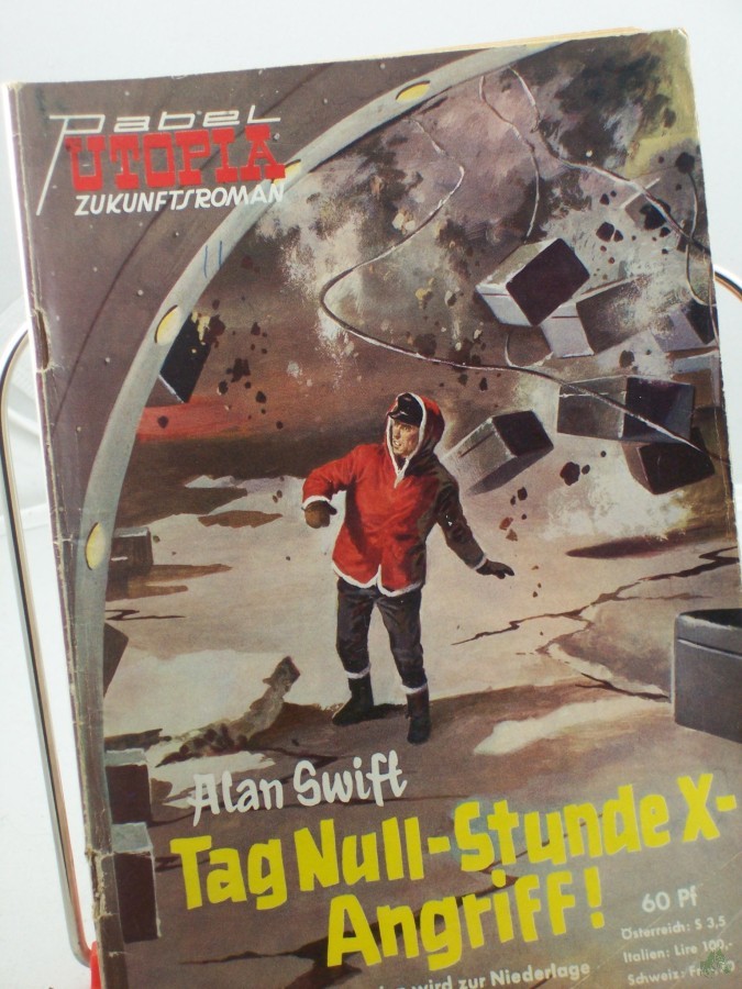 Artikelbild 1 des Artikels “Nr. 239., Tag Null - Stunde X - Angriff! / Alan Swift “