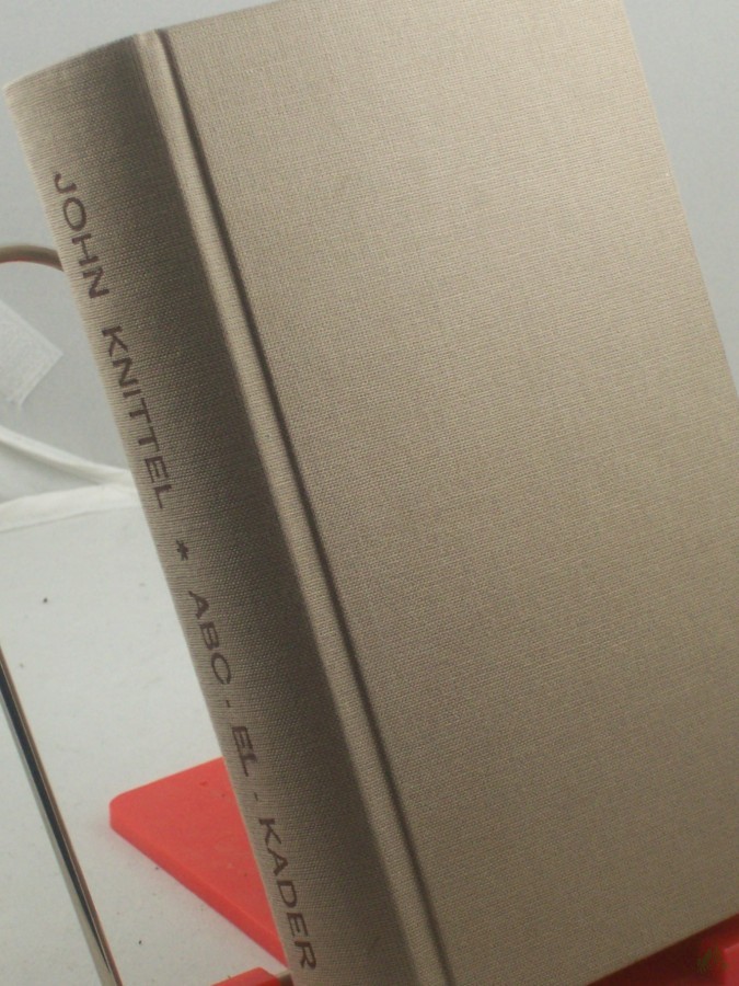 Artikelbild 1 des Artikels “Abd-el-Kader : Roman aus d. marokkanischen Atlas / John Knittel “