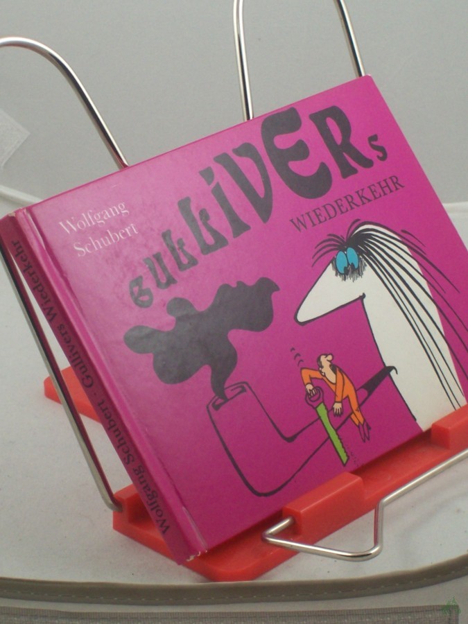 Product image 1 of the product “Gullivers Wiederkehr : Karikaturen / Wolfgang Schubert ”