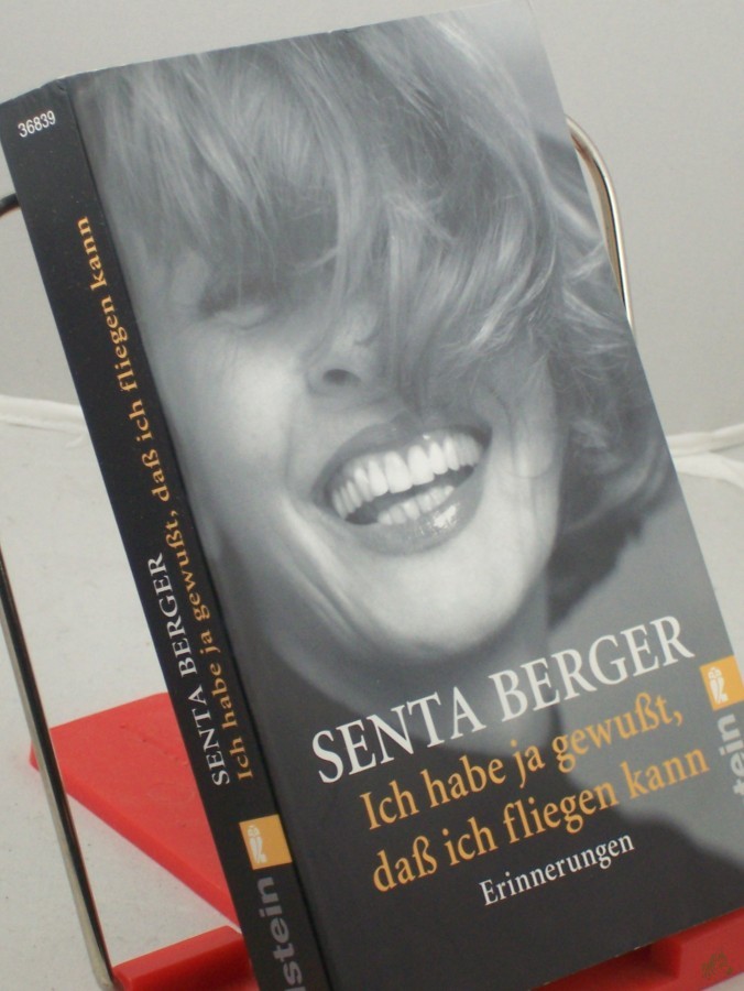 Artikelbild 1 des Artikels “Ich habe ja gewußt, daß ich fliegen kann : Erinnerungen / Senta Berger “