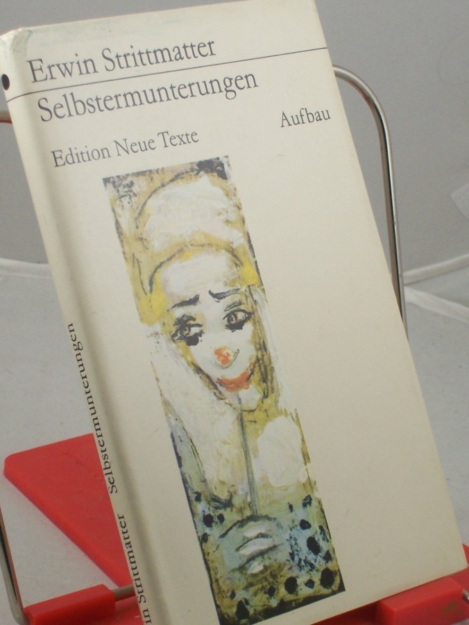 Artikelbild 1 des Artikels “Selbstermunterungen / Erwin Strittmatter “