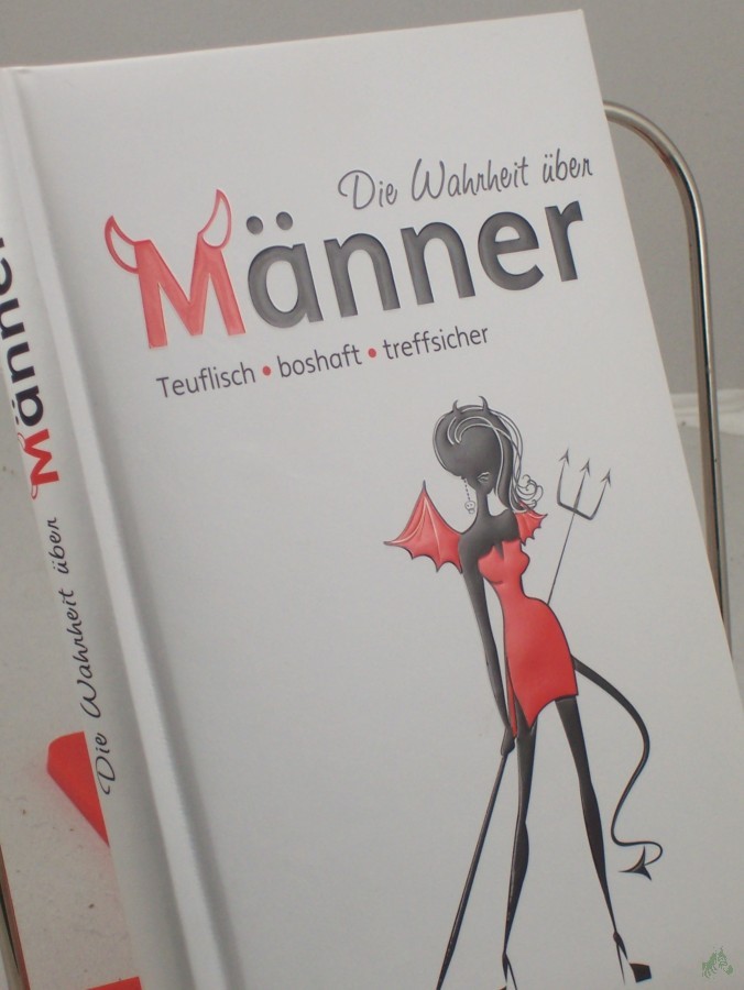 Artikelbild 1 des Artikels “Die Wahrheit über Männer : teuflisch, boshaft, treffsicher “