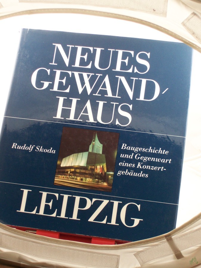Product image 1 of the product “Neues Gewandhaus Leipzig : Baugeschichte u. Gegenwart e. Konzertgebäudes / Rudolf Skoda ”