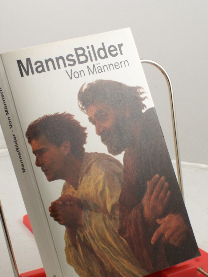 Product image 1 of the product “Mannsbilder von Männern / ges. von Lutz-W. Wolff ”