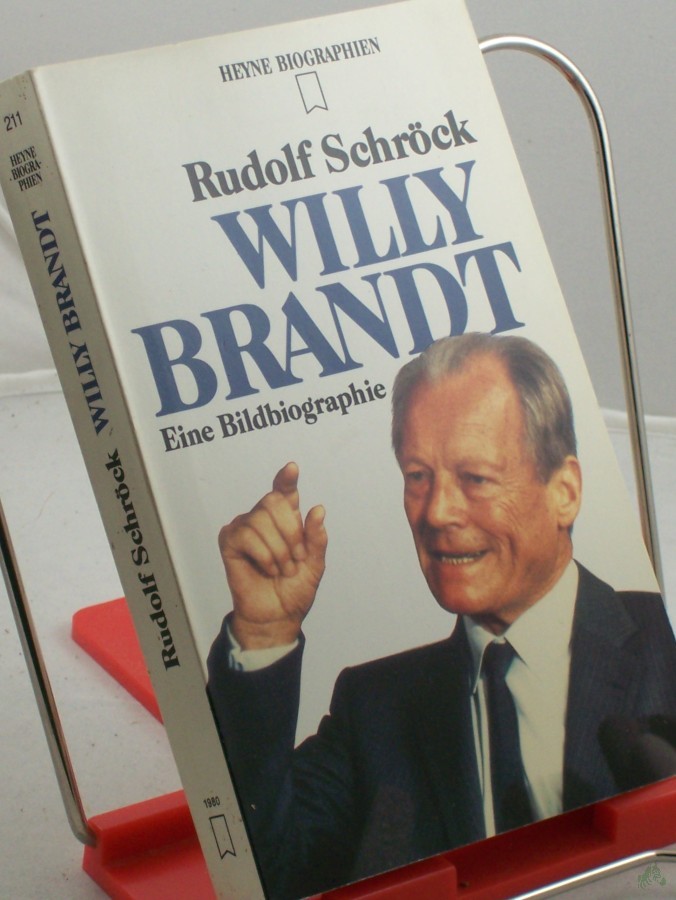 Artikelbild 1 des Artikels “Willy Brandt : eine Bildbiographie / Rudolf Schröck “
