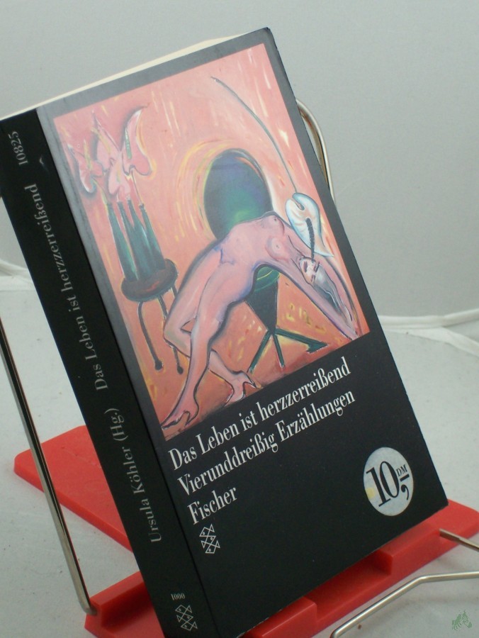 Artikelbild 1 des Artikels “Das Leben ist herzzerreissend : vierunddreissig Erzählungen / hrsg. von Ursula Köhler. Mit einer Nachbemerkung von Margarete Mitscherlich “