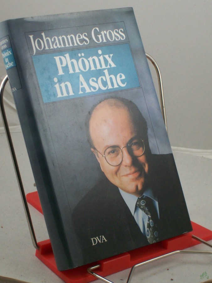 Artikelbild 1 des Artikels “Phönix in Asche : Kapitel zum westdeutschen Stil / Johannes Gross “