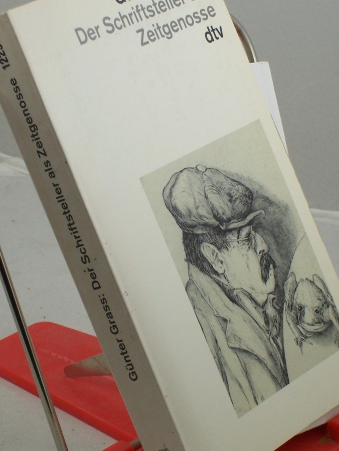 Product image 1 of the product “Der Schriftsteller als Zeitgenosse / Günter Grass. Hrsg. von Daniela Hermes ”