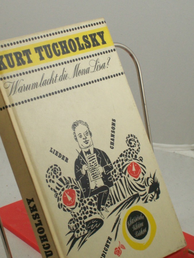 Artikelbild 1 des Artikels “Warum lacht die Mona Lisa? : Gedichte, Lieder u. Chansons / Kurt Tucholsky “