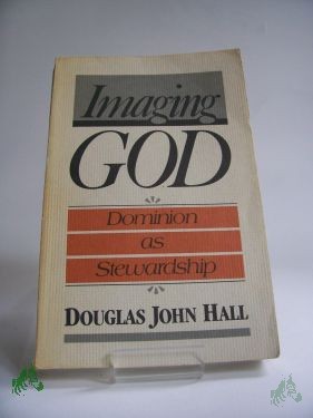 Artikelbild 1 des Artikels “Imaging God: Dominion as Stewardship (London Lectures in Contemporary Christianity) (Taschenbuch) “