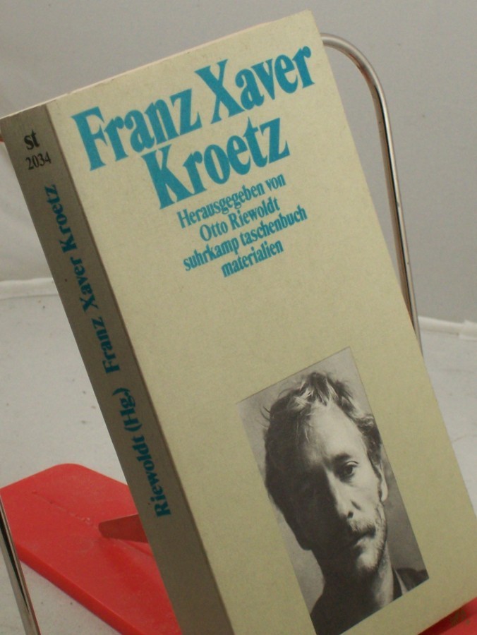 Product image 1 of the product “Franz Xaver Kroetz / hrsg. von Otto Riewoldt ”