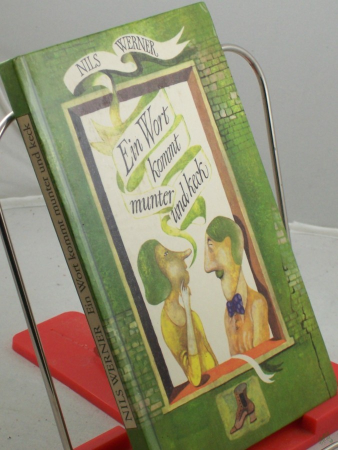 Product image 1 of the product “Ein Wort kommt munter und keck : Schmunzelverse, Bänkellieder, Spottgesänge / Nils Werner ”