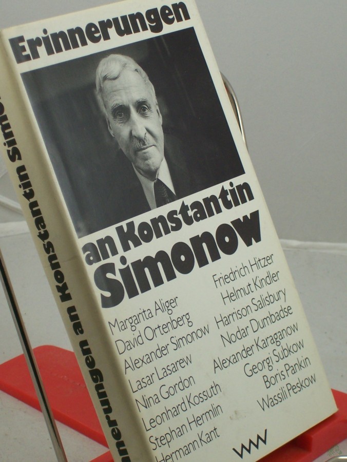 Artikelbild 1 des Artikels “Erinnerungen an Konstantin Simonow / Margarita Aliger... Die Übers. aus d. Russ. besorgte Christel Markarov. Nachdichtungen: Waldemar Dege “