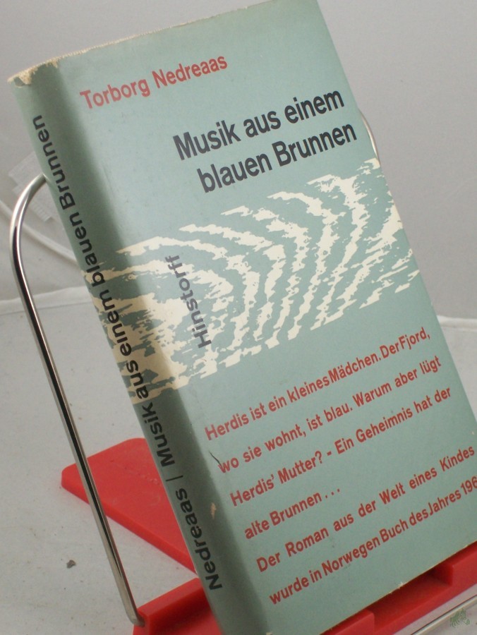 Product image 1 of the product “Musik aus einem blauen Brunnen : Roman / Torborg Nedreaas. Aus d. Norweg. übers. von Gertrud Eschbach ”