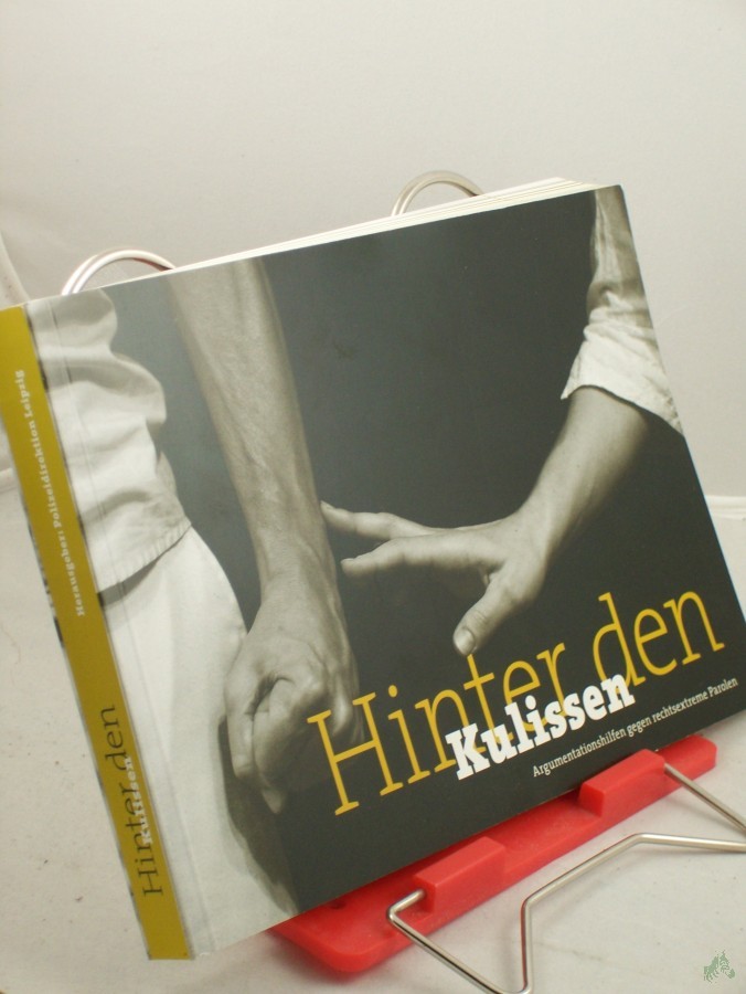 Product image 1 of the product “Hinter den Kulissen, Argumentationshilfe gegen rechtsextreme Parolen ”